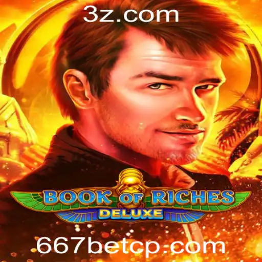 Descubra o Fascinante Mundo do 'Book of Riches Deluxe' na Plataforma 667bet